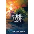 The Spirit of Hunir Awakens (Part 1): Norse Keys to the Spirit, Mind and Perception