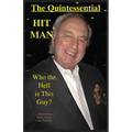 The Quintessential HIT MAN
