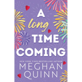 A Long Time Coming