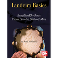 Pandeiro Basics Brazilian Rhythms: Choro, Samba, Baiao & More