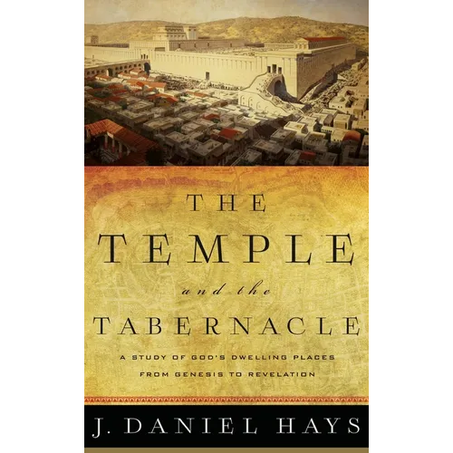 Temple and the Tabernacle