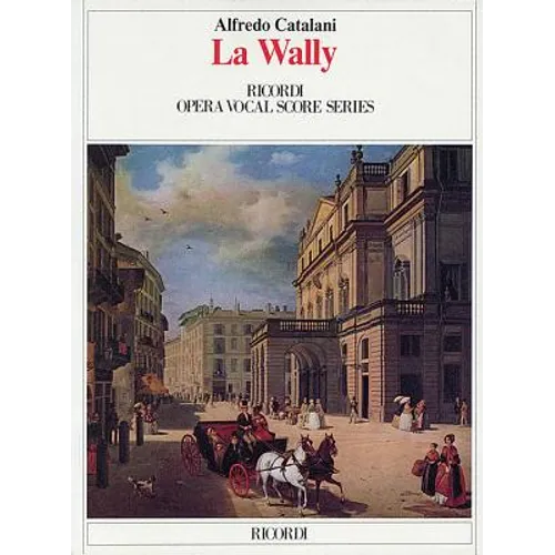 La Wally: Vocal Score