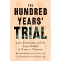 The Hundred Years' Trial: Law, Evolution, and the Long Shadow of Scopes V. Tennessee