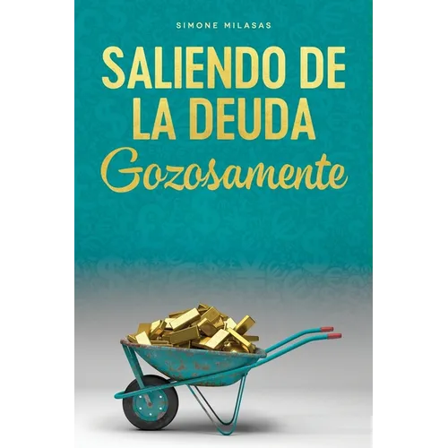 Saliendo de la Deuda Gozosamente - Getting Out of Debt Spanish