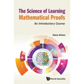 The Science of Learning Mathematical Proofs