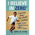 I Believe in Zero: Learning from the World's Children