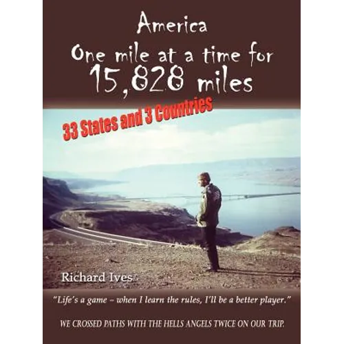 America: One Mile at a Time for 15,828 Miles