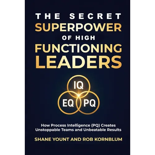 The Secret Superpower of High Functioning Leaders