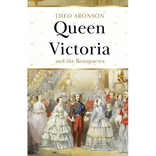 Queen Victoria and the Bonapartes