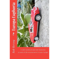 Europa Euphoria: The semi-technical and semi-humorous account of the restoration of a Lotus Europa.
