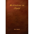 Meditations on Christ