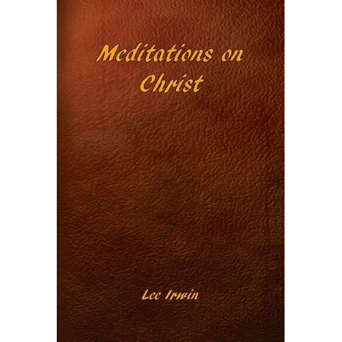 Meditations on Christ
