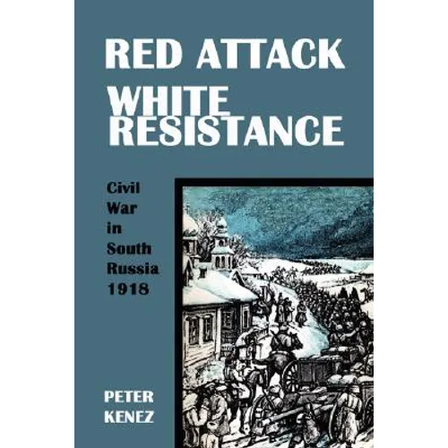 Red Attack, White Resistance