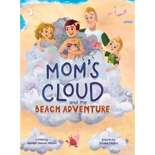 Mom's Cloud and the Beach Adventure