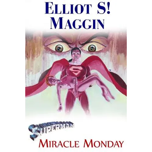 Superman: Miracle Monday