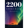 2200 Looks Back: How we got here