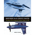Northrop N-63 Convoy Fighter: The Naval VTOL Turboprop Tailsitter Project of 1950