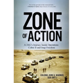 Zone of Action: A JAG's Journey Inside Operations Cobra II and Iraqi Freedom