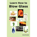 Learn How to Blow Glass: Glass Blowing Techniques, Step by Step Instructions, Necessary Tools and Equipment.