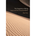 The Singularity of Being: Lacan and the Immortal Within