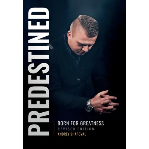 Predestined (Revised Edition): Born for Greatness
