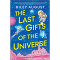 The Last Gifts of the Universe