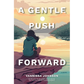 A Gentle Push Forward