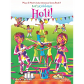 Let's Celebrate Holi! (Maya & Neel's India Adventure Series, Book 3)