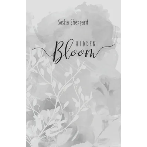 Hidden Bloom