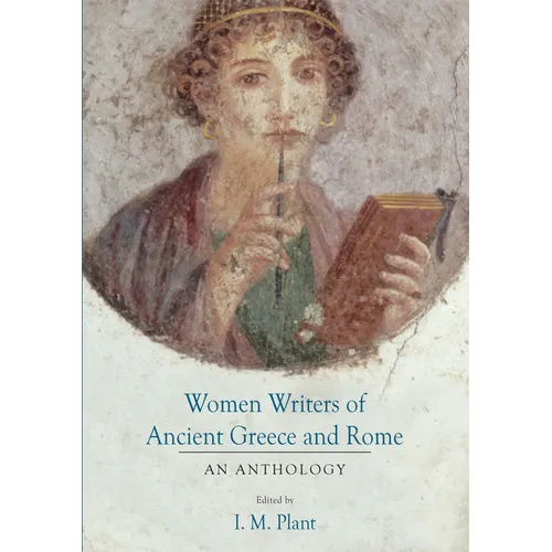 Women Writers of Ancient Greece and Rome