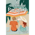 An Unexpected Paradise