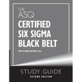 The ASQ Certified Six Sigma Black Belt Study Guide