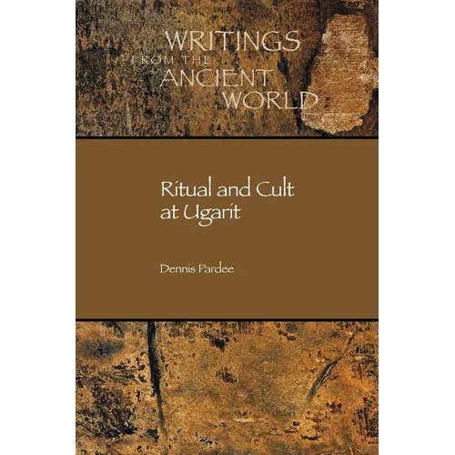 Ritual and Cult at Ugarit