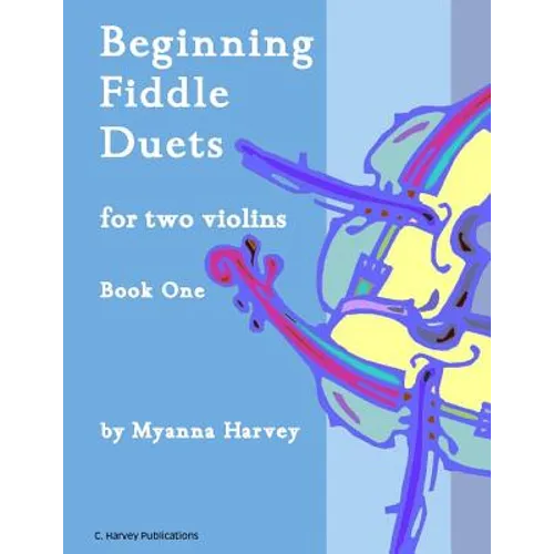 Beginning Fiddle Duets for Two Violins, Book One