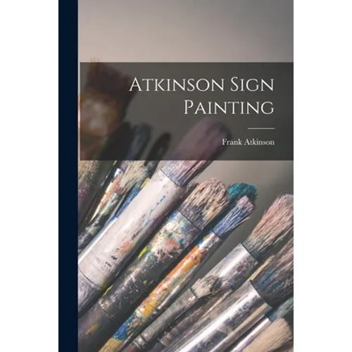 Atkinson Sign Painting