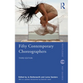 Fifty Contemporary Choreographers