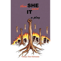 Then She Said It