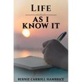 Life as I Know It