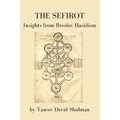The Sefirot: Insights from Breslov Hasidism