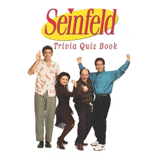 Seinfeld: Trivia Quiz Book