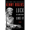 Luck or Something Like It: A Memoir