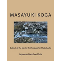 Extract of the Master Techniques for Shakuhachi: Japanese Bamboo Flute