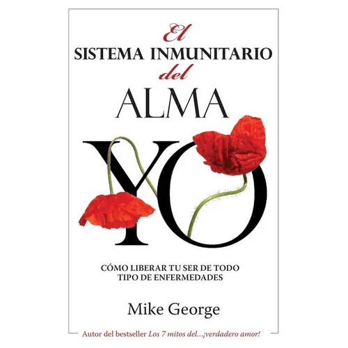 El Sistema Inmunitario del Alma