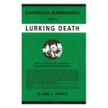 Lurking Death: The Australian Guerrilla Book 5