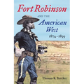 Fort Robinson and the American West, 1874-1899
