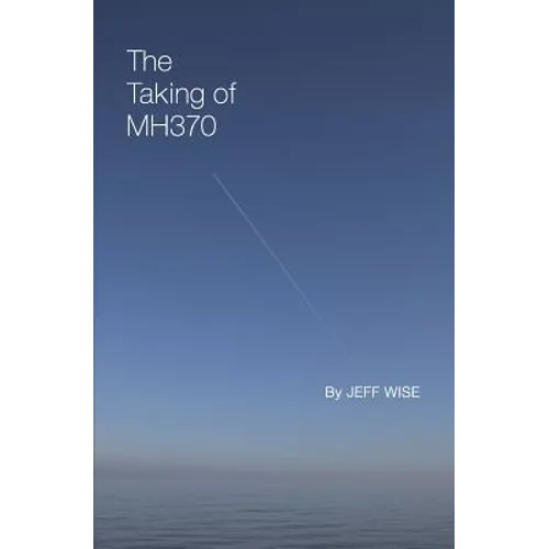 The Taking of Mh370