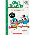Get Well, Eva: A Branches Book (Owl Diaries #16): Volume 16