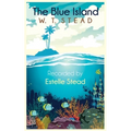 The Blue Island: Experiences of a New Arrival Beyond the Veil