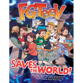 Fgteev Saves the World!: A Graphic Novel