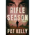 Rifle Season: A Thriller